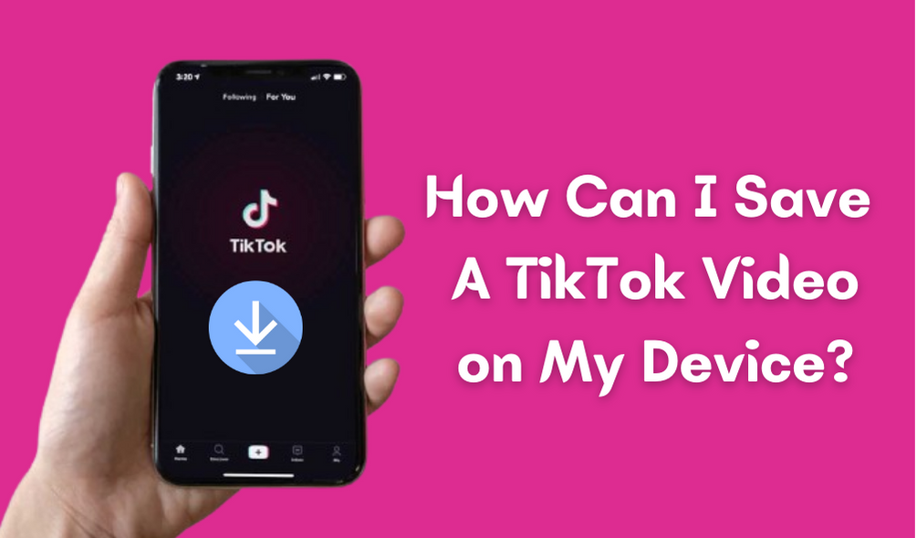 Save A TikTok Video