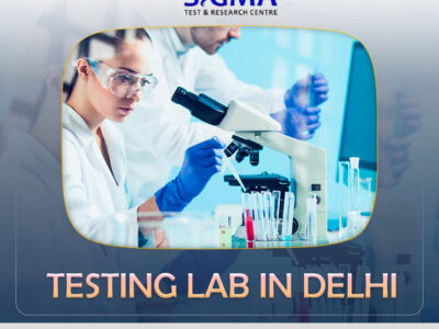 Testing Lab in Delhi