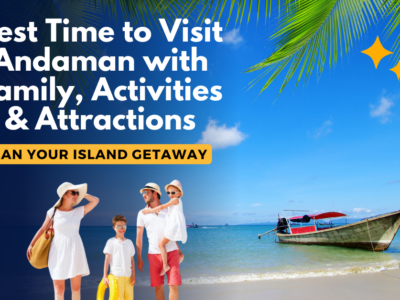 best time to visit Andaman with family