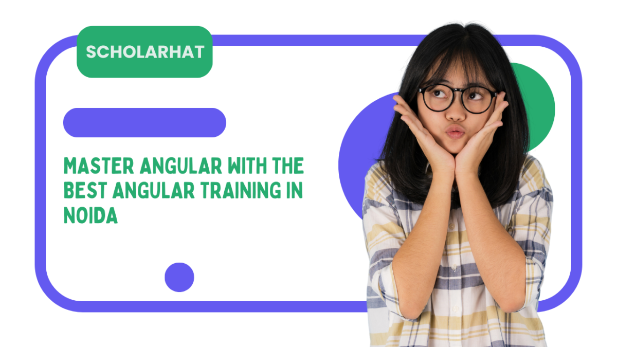 Angular with the Best Angular Training in Noida