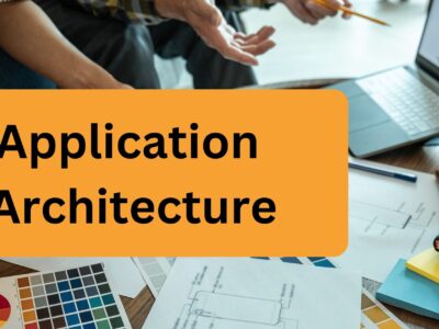 Application Architecture