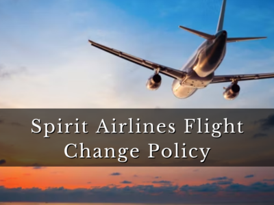 Spirit Airlines Flight Change Policy