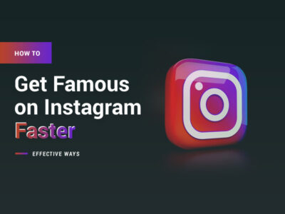 Five Ways to Get Famous on Instagram Fast