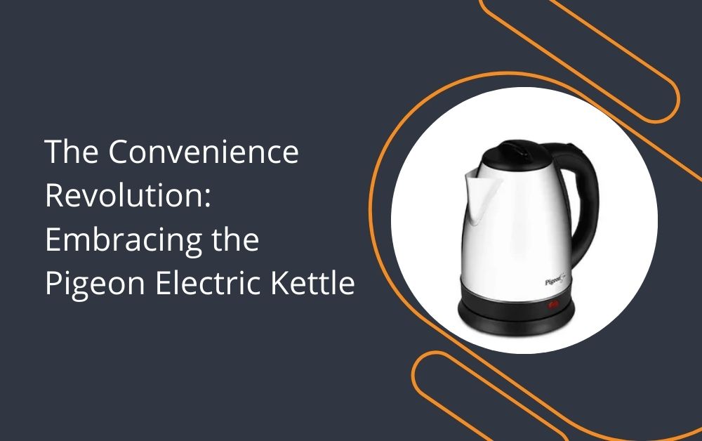 pigeon electric kettle