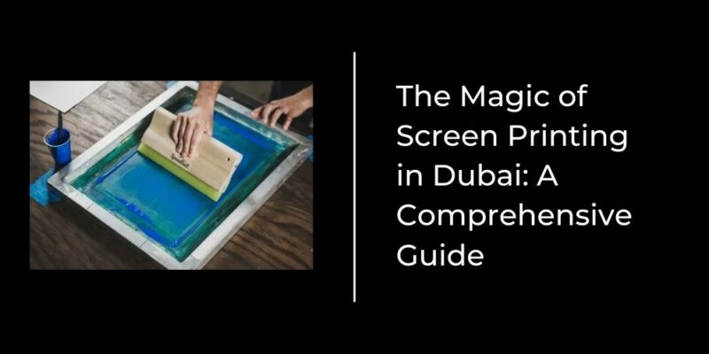 screen printing Dubai