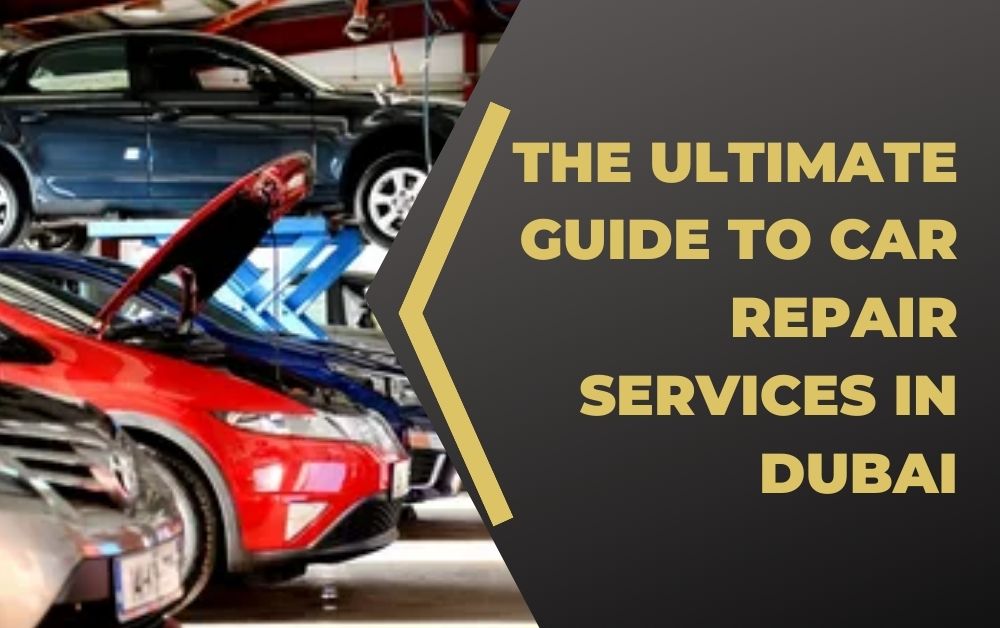 car repair service in dubai