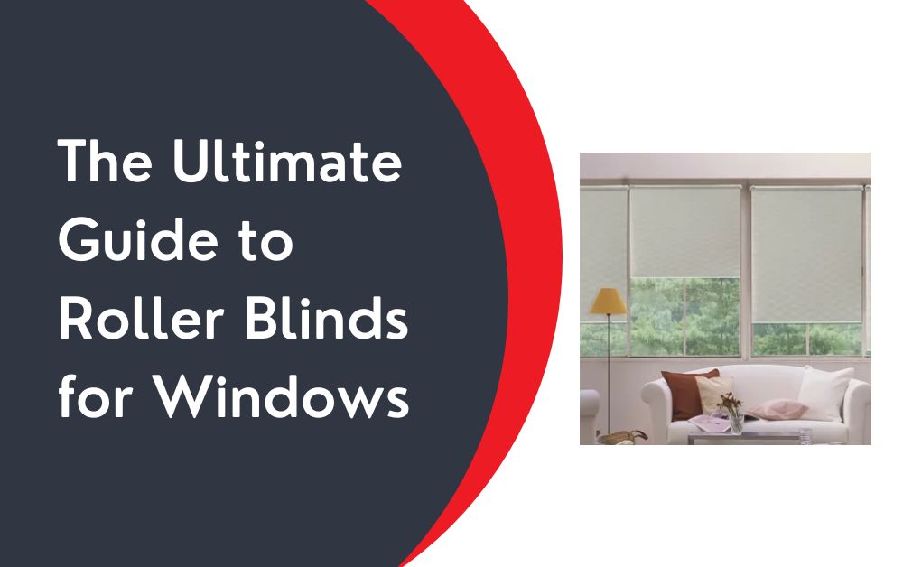 roller blinds for windows