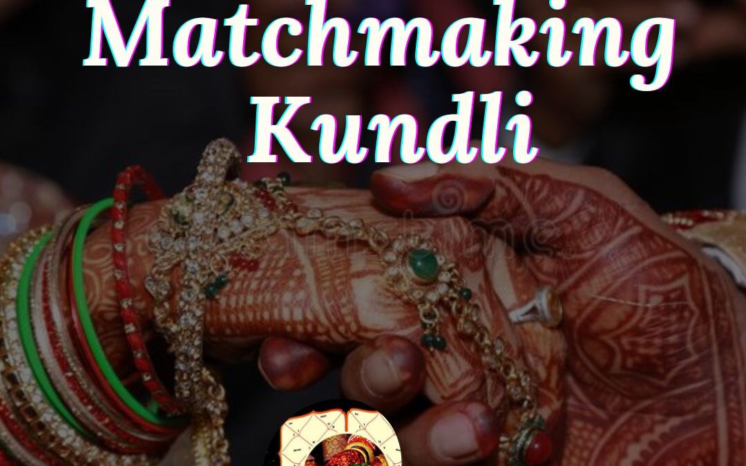 matchmaking kundli