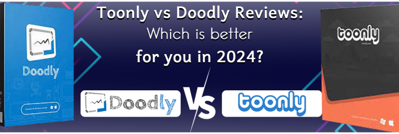 Toonly vs Doodly Reviews