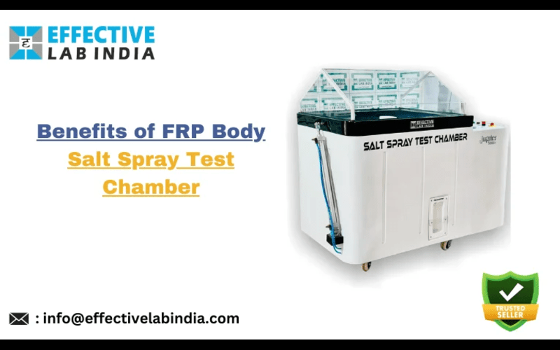 Benefits-of-FRP-Body-Salt-Spray-Test-Chamber (1)