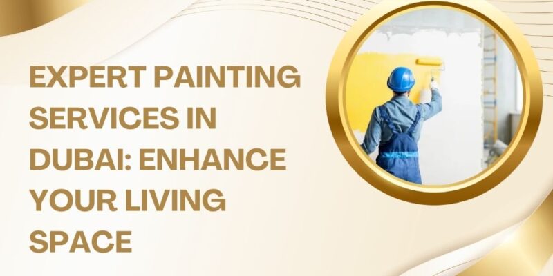 Painting Services in Dubai