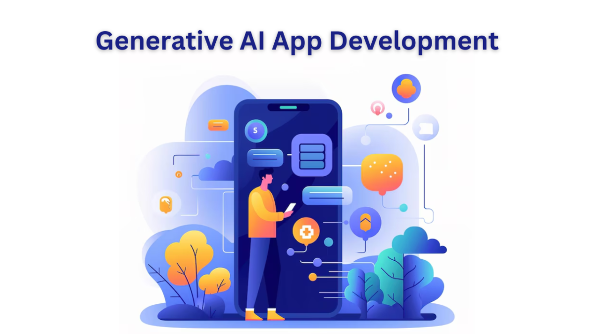 Generative AI App Development: A Perfect Guide