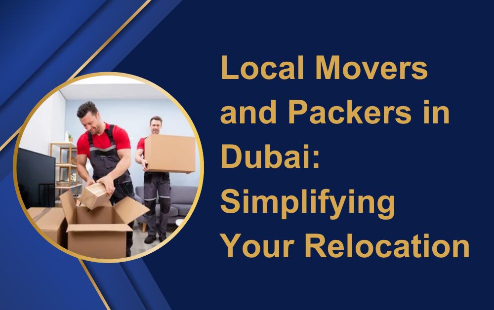 local movers and packers in dubai