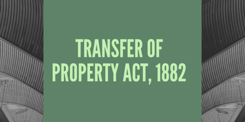 Transfer of Property Act,