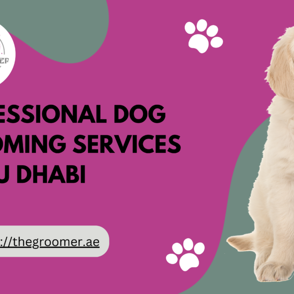 Pet Grooming in Abu Dhabi