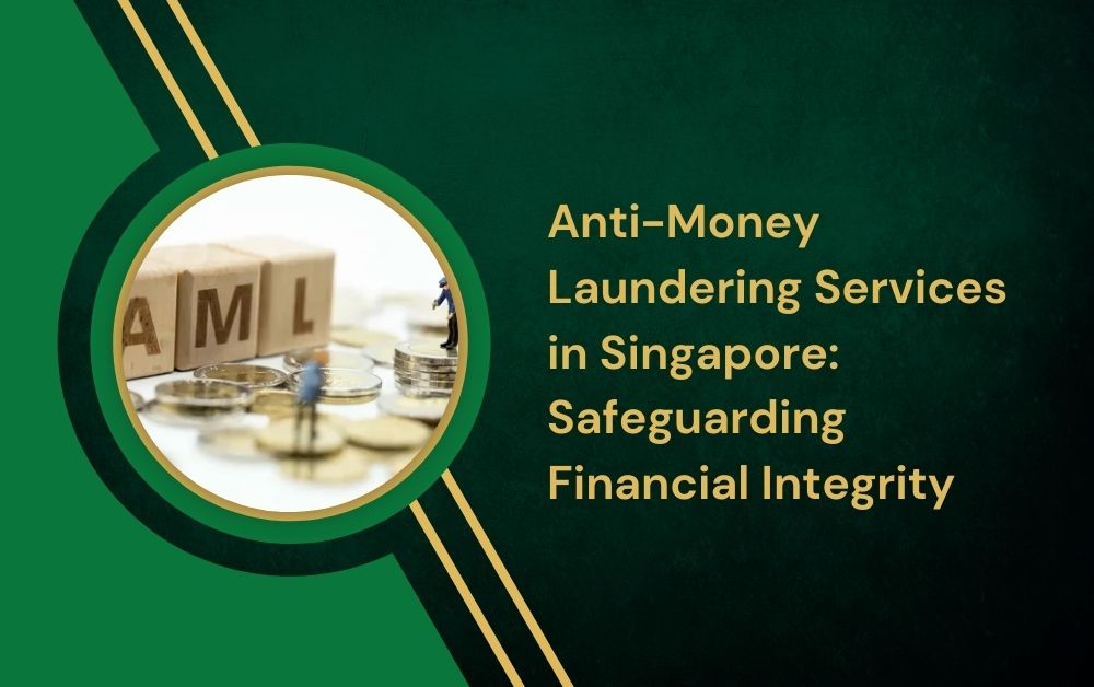 Anti-money laundering services in singapore