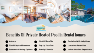 Benefits Of Private Heated Pool In Rental homes