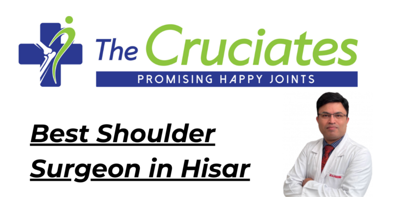 The Best Shoulder Surgeon in Hisar