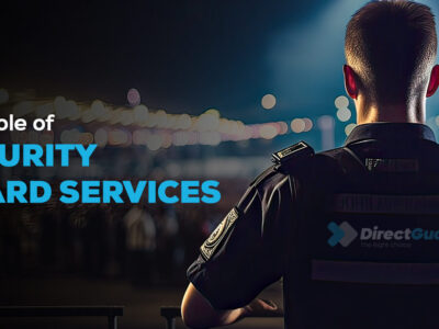 The Role of Security Guard Services in Ventura County