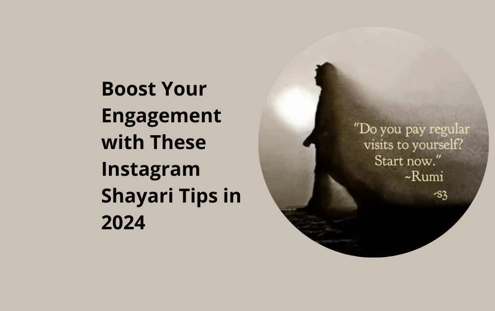 Boost Your Engagement with These Instagram Shayari Tips in 2024