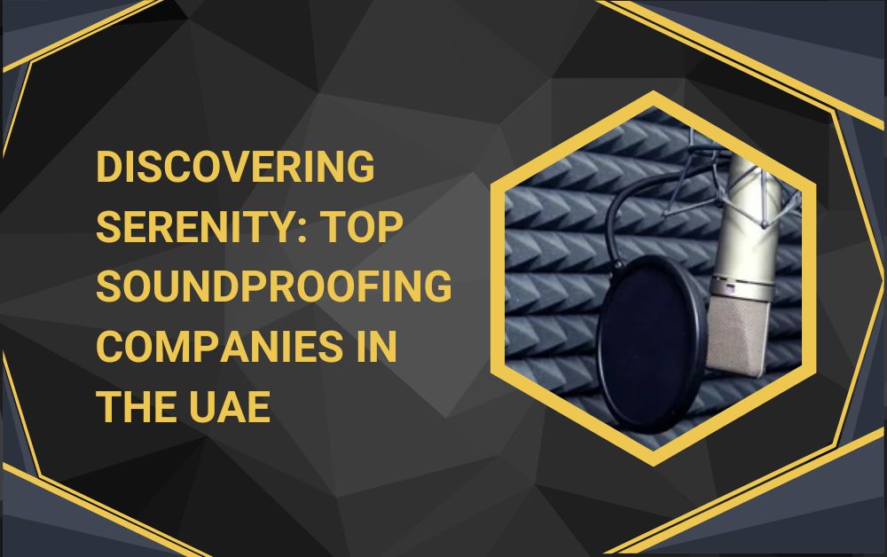 Soundproofing companies in UAE