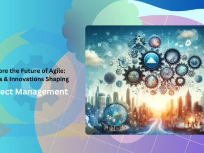Future of Agile project Management