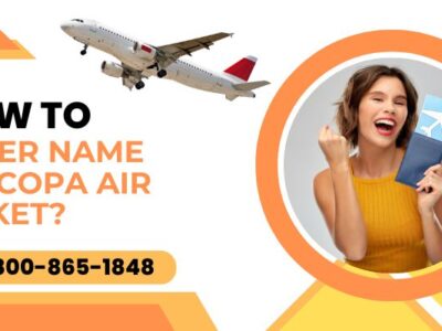 How To Alter Name On Copa Air Ticket?