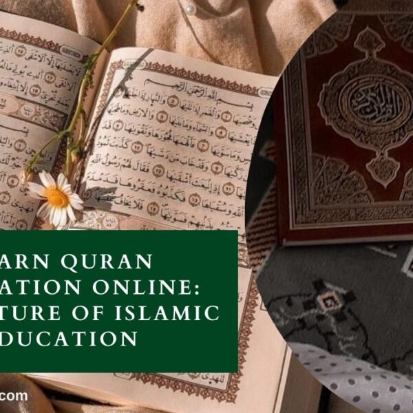 Learn Quran Recitation Online: The Future of Islamic Education