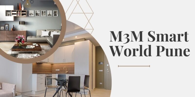 M3M Smart World Pune