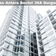 Max Antara Sector 36A Gurgaon
