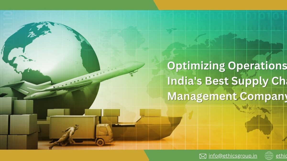 Optimizing Operations with India's Best Supply Chain Management Company