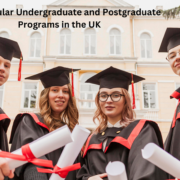 Popular Undergraduate and Postgraduate Programs in the UK