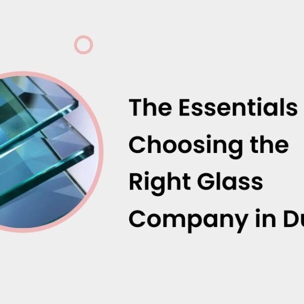 Glass company in Dubai