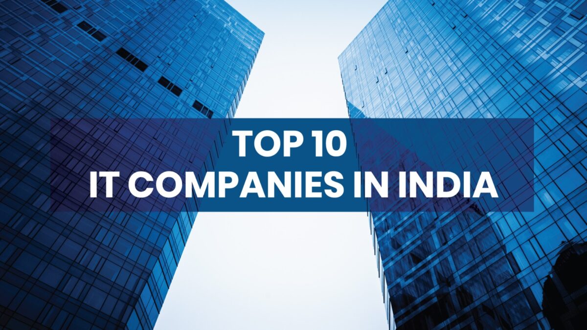 TOP 10 IT COMPANIES IN INDIA