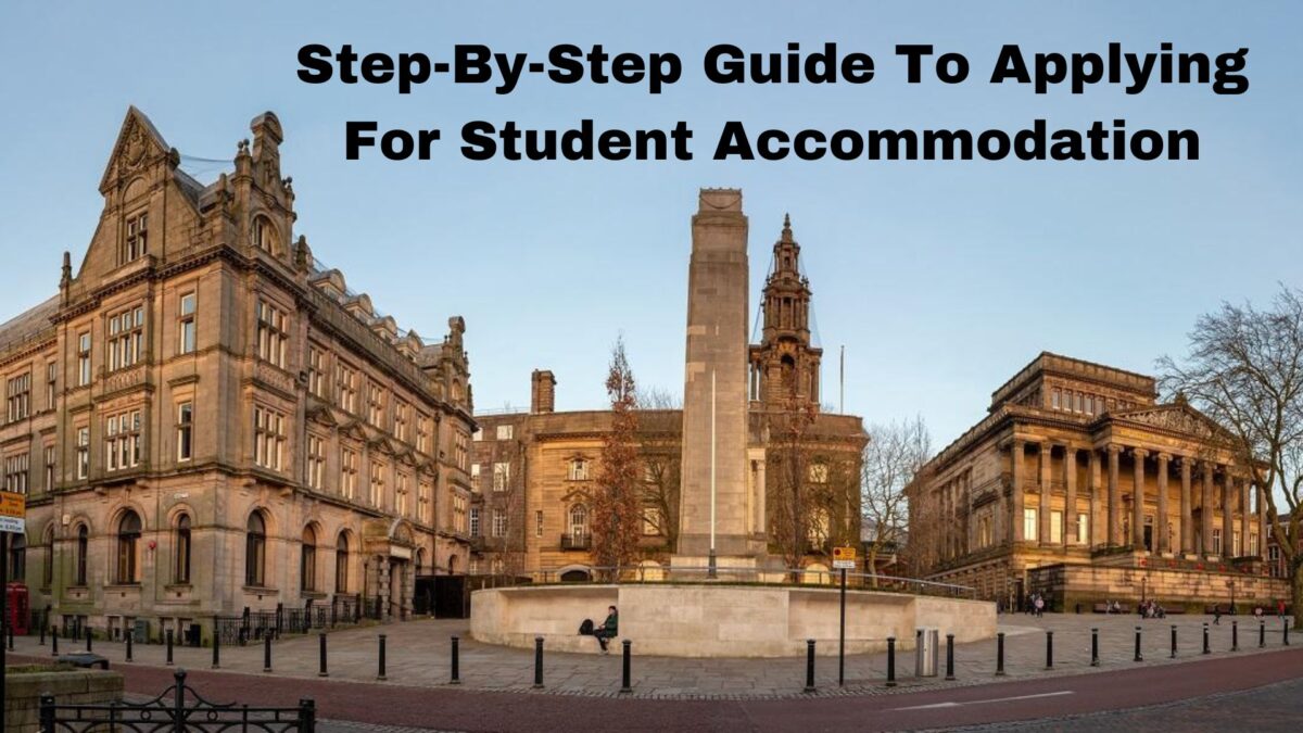 step-By-Step Guide To Applying For Student Accommodation