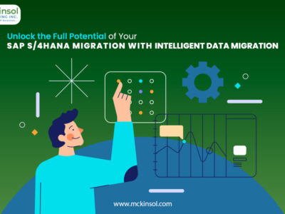 Unlock the Full Potential of Your SAP S/4HANA Migration with Intelligent Data Migration