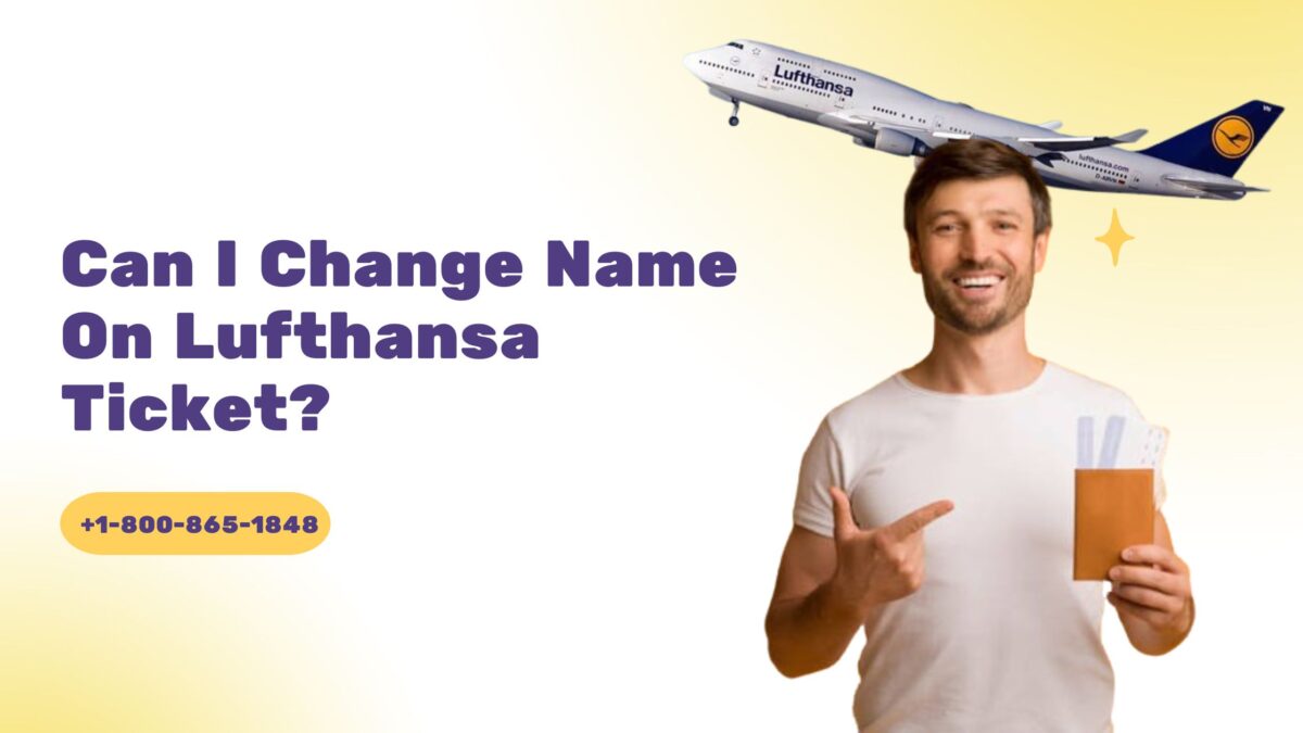 Change Name on Lufthansa Ticket