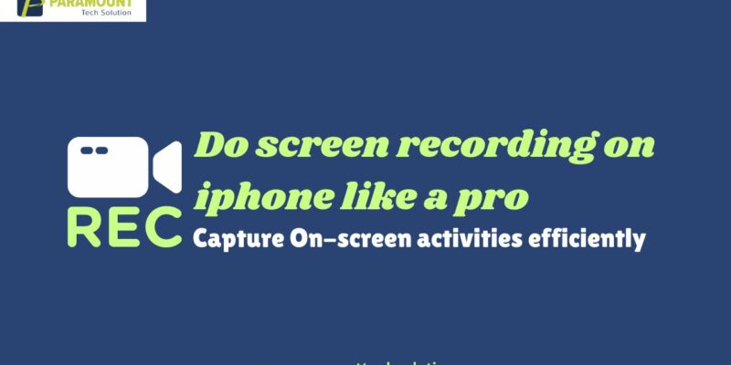 Learn How to Screen Record on an iPhone to like a pro