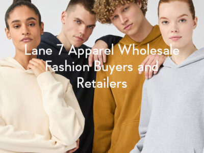 Lane 7 Apparel Wholesale Fashion Buyers and Retailers