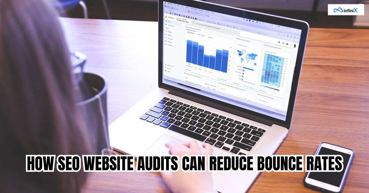 How SEO Website Audits Can Reduce Bounce Rates