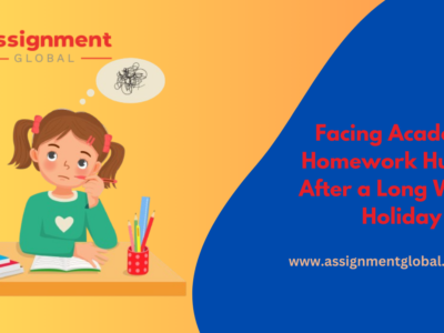 Facing Academic Homework Hurdles After a Long Winter Holiday (1)