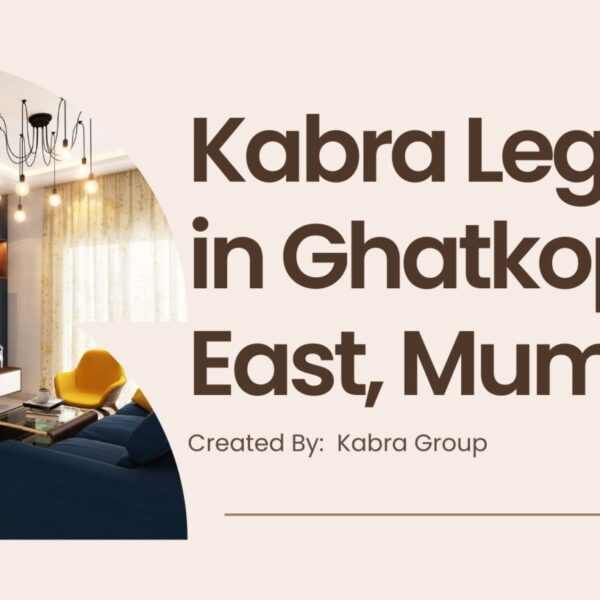 Kabra Legacy Mumbai