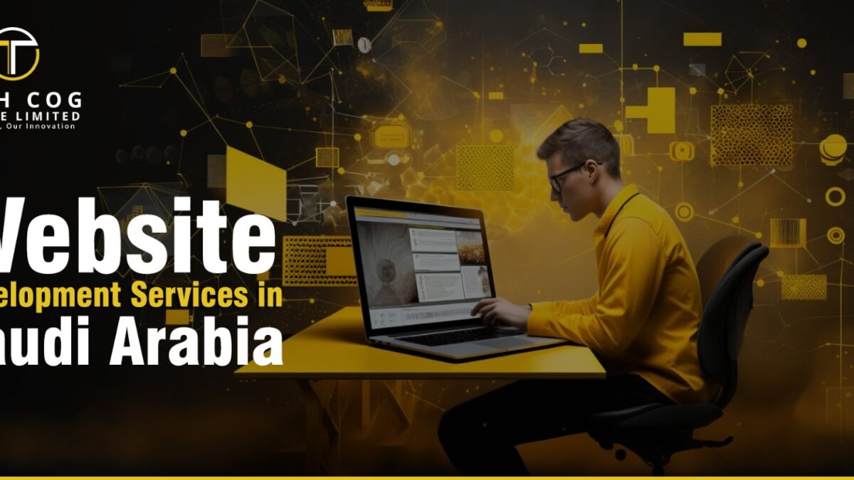 Revolutionize Your Business with Premier Web Development Services in Saudi Arabia