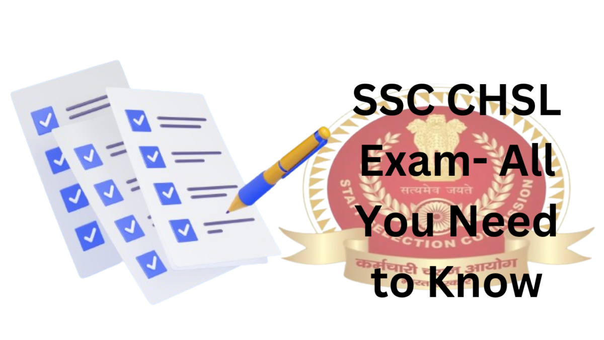 A Comprehensive Guide to the SSC CHSL Syllabus: What You Need to Know