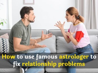 famous astrologer to fix relationship