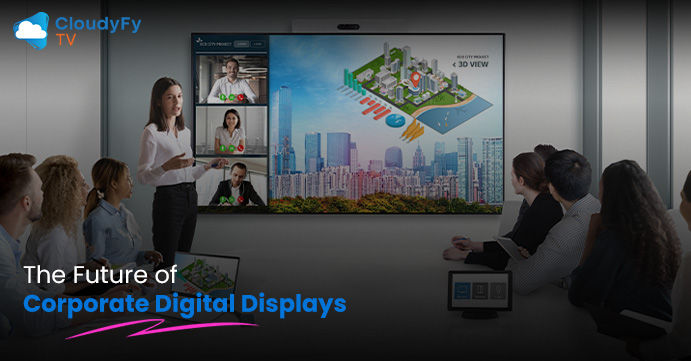 The-Future-of-Corporate-Digital-Displays