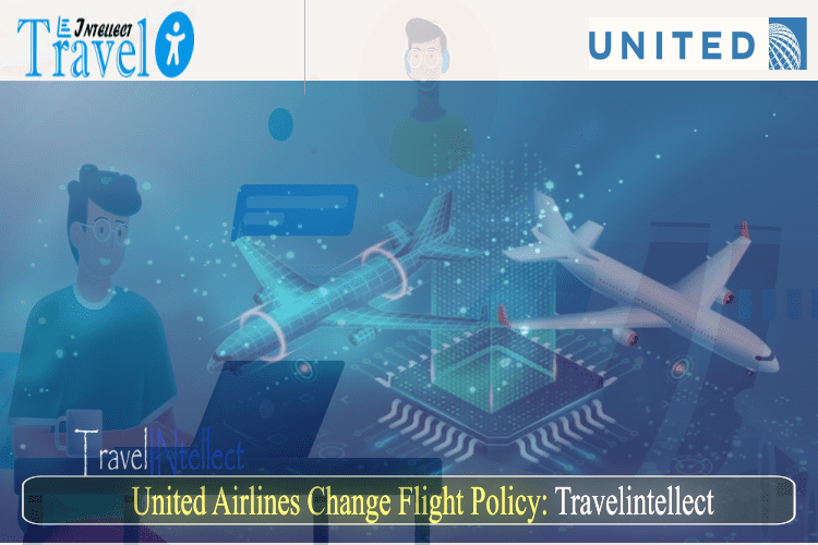 United Airlines Change Flight Policy