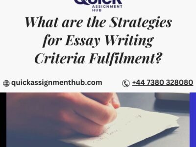 What are the strategies for essay writing criteria Fulfilment?