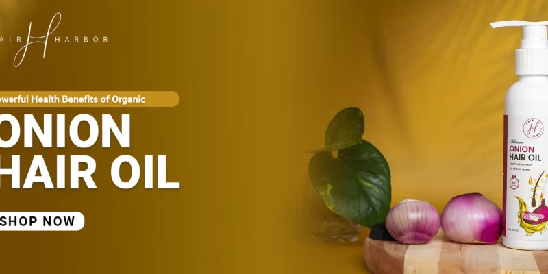 The Best Onion Oil in Pakistan: Top Brands & Benefits Guide