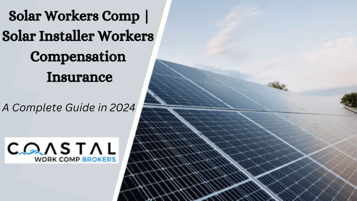 Solar Workers Comp